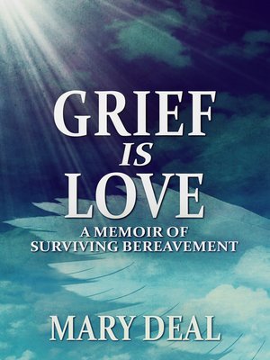 cover image of Grief is Love
